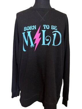 Cotton Heritage Born To Be Mild Black Sweatshirt Adult Unisex Size XL/48" Chest